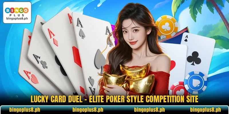 Lucky Card Duel - Elite Poker Style Competition Site