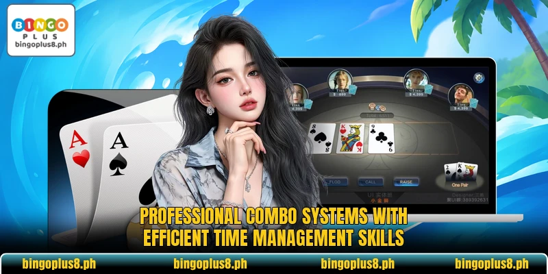 Professional combo systems with efficient time management skills Professional combo systems with efficient time management skills