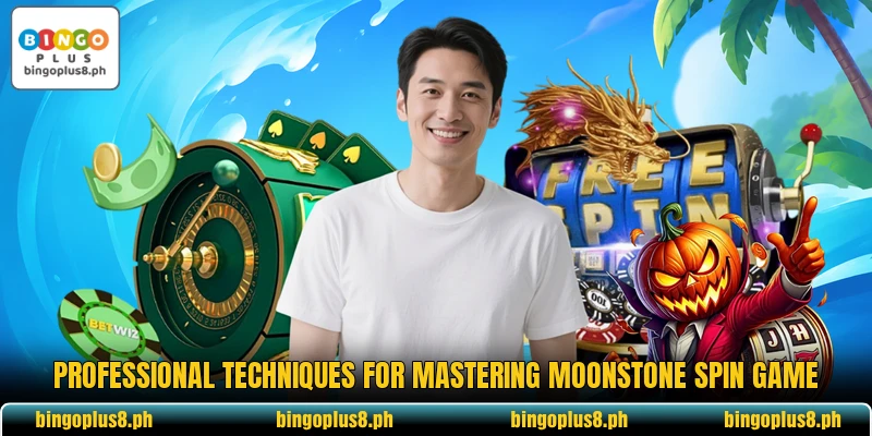Professional techniques for mastering Moonstone spin game Professional techniques for mastering Moonstone spin game