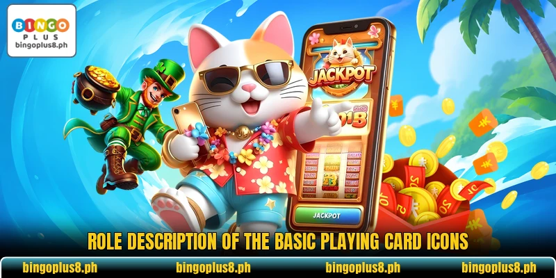 Role description of the basic playing card icons