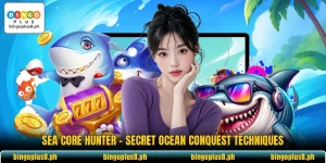 Sea Core Hunter - Secret Ocean Conquest Techniques