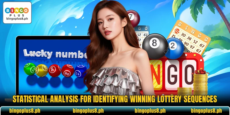 Statistical analysis for identifying winning lottery sequences