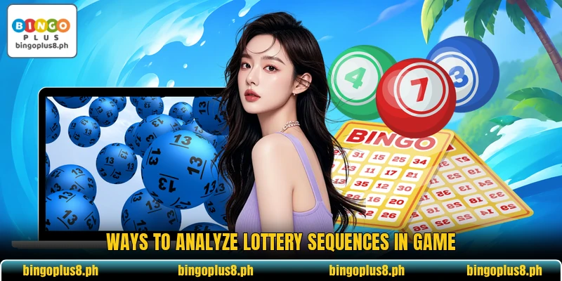 Ways to analyze lottery sequences in game
